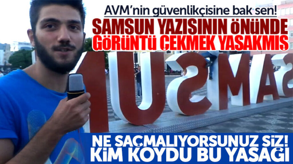 Samsun'da Bulvar AVM'de You Tuber'ı şok eden yasak!