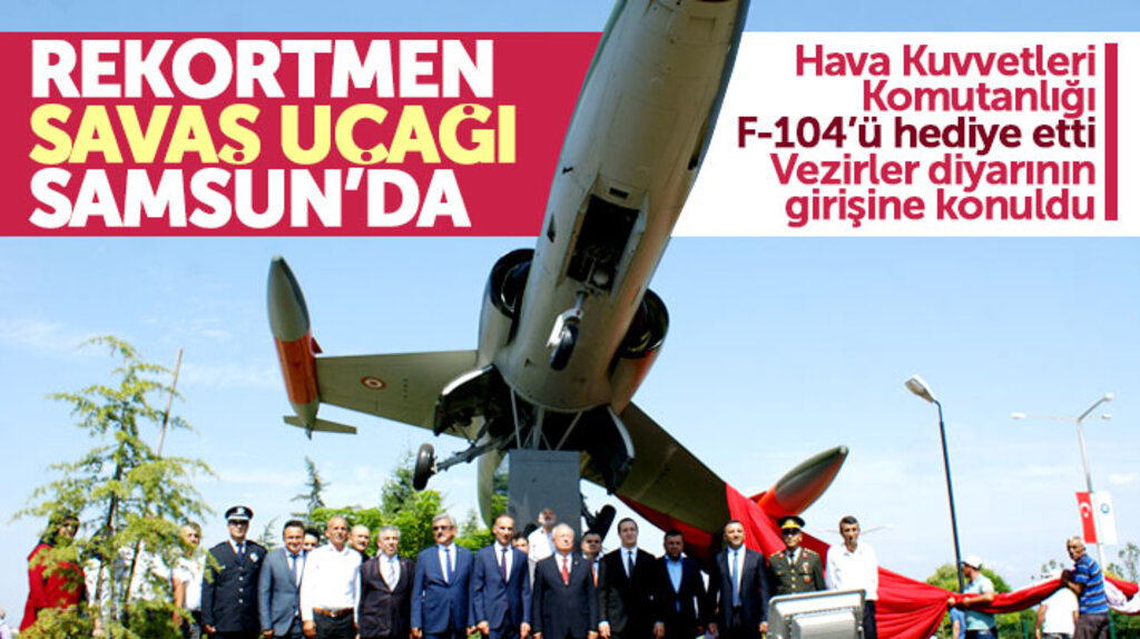 Samsun'un Vezirköprü ilçesi girişine dünya rekoru kıran F-104 savaş uçağı konuldu