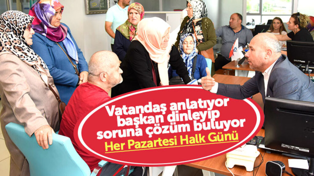 Tekkeköy Belediye Başkanı Hasan Togar her Pazartesi günü Halk Günü düzenliyor
