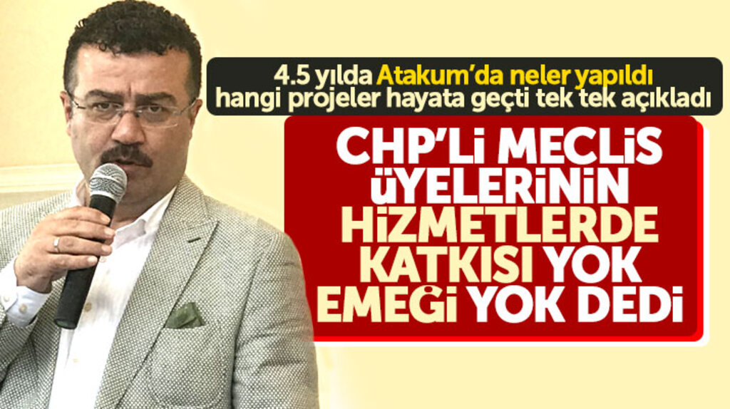 İshak Taşçı Atakum'a yaptığımız hizmetlerde CHP'li meclis üyelerinin emeği yok dedi