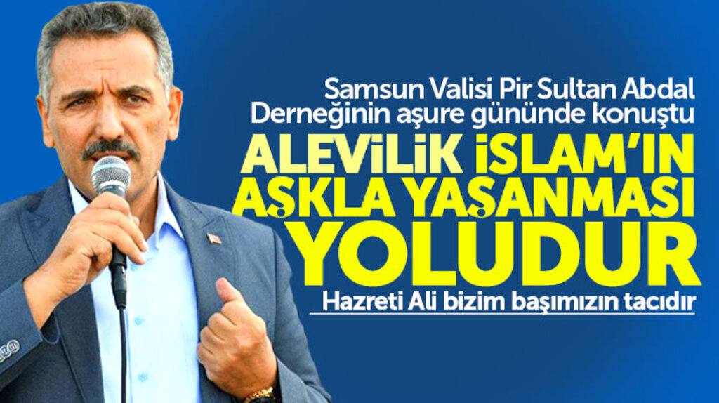 Samsun Valisi Osman Kaymak: Hazreti Ali bizim baş tacımızdır