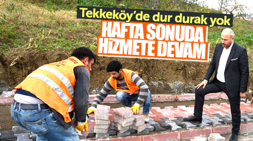Hasan Toğar: Tekkeköy'de dur durak yok hizmete devam