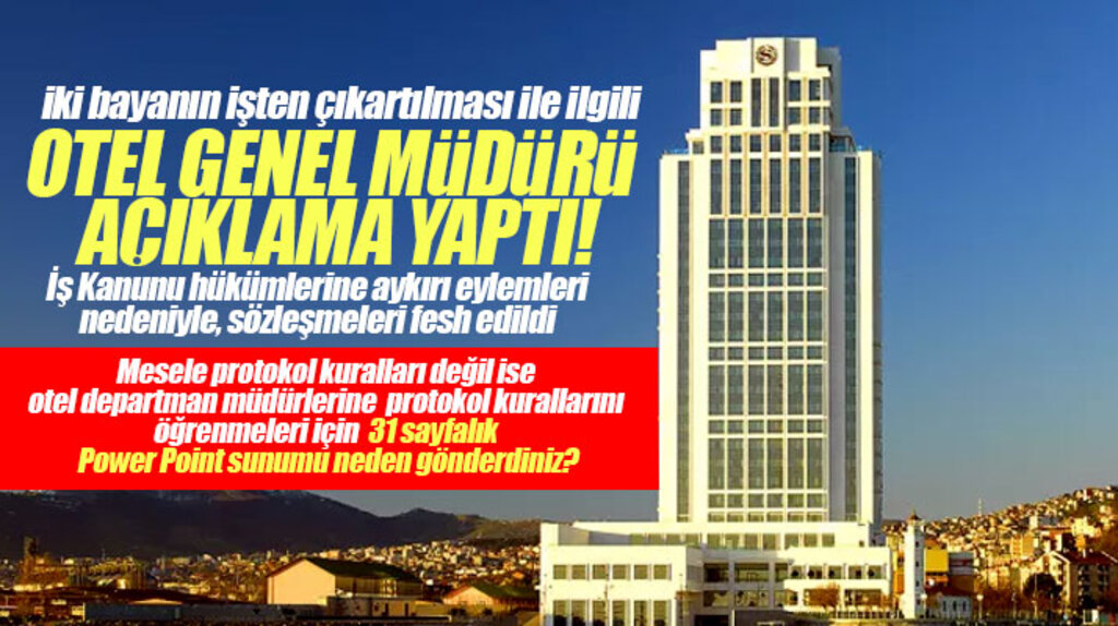 Sheraton Samsun Oteli iki bayanın işten çıkartılması ile ilgili açıklama yaptı