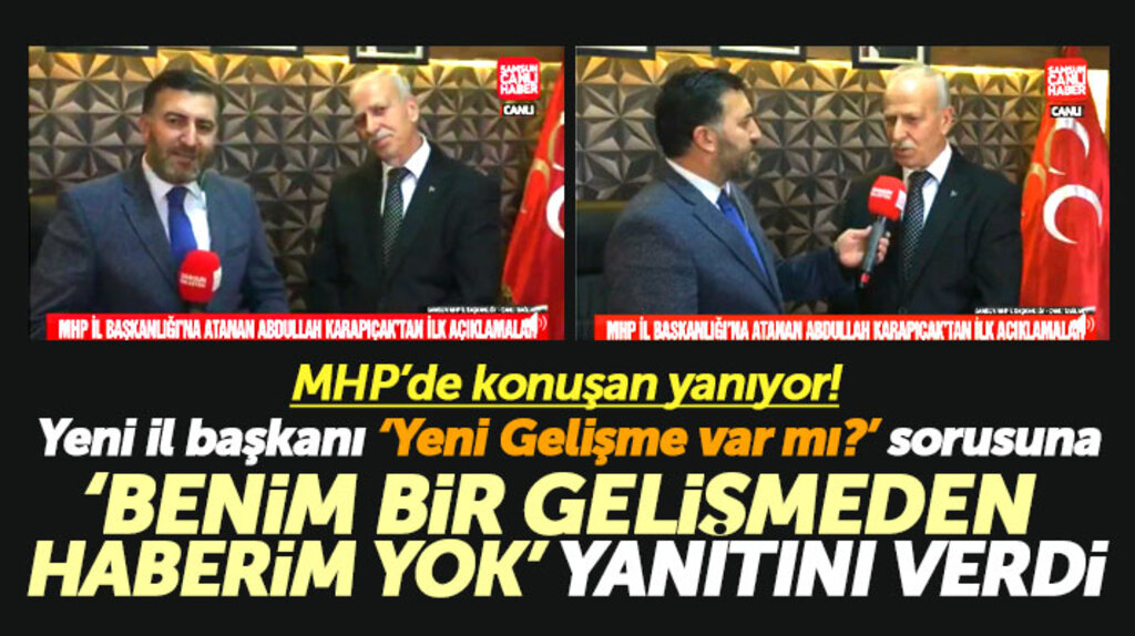 MHP Samsun İl Başkanı Karapıçak'tan ilk açıklama! Benim bir gelişmeden haberim yok
