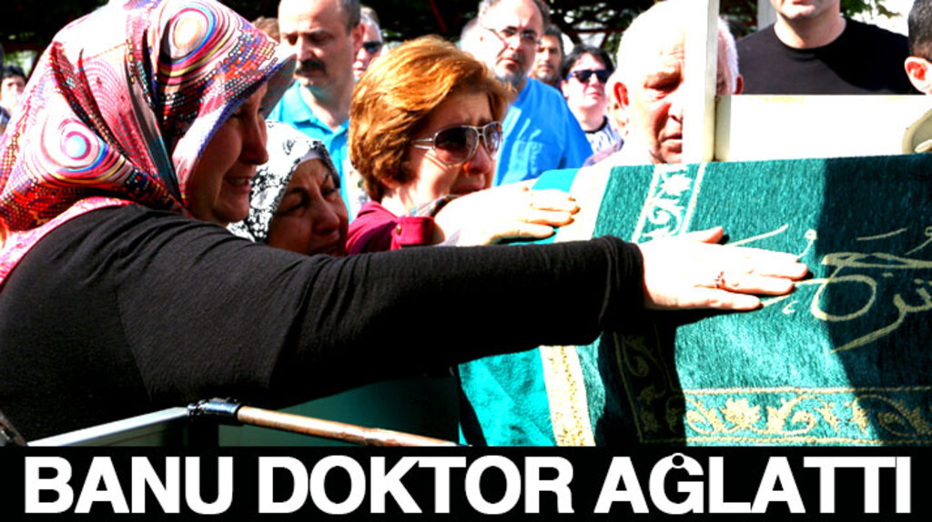 Samsun'da kanserden ölen doktor Banu Gülcan Öksüz son yolculuğuna uğurlandı
