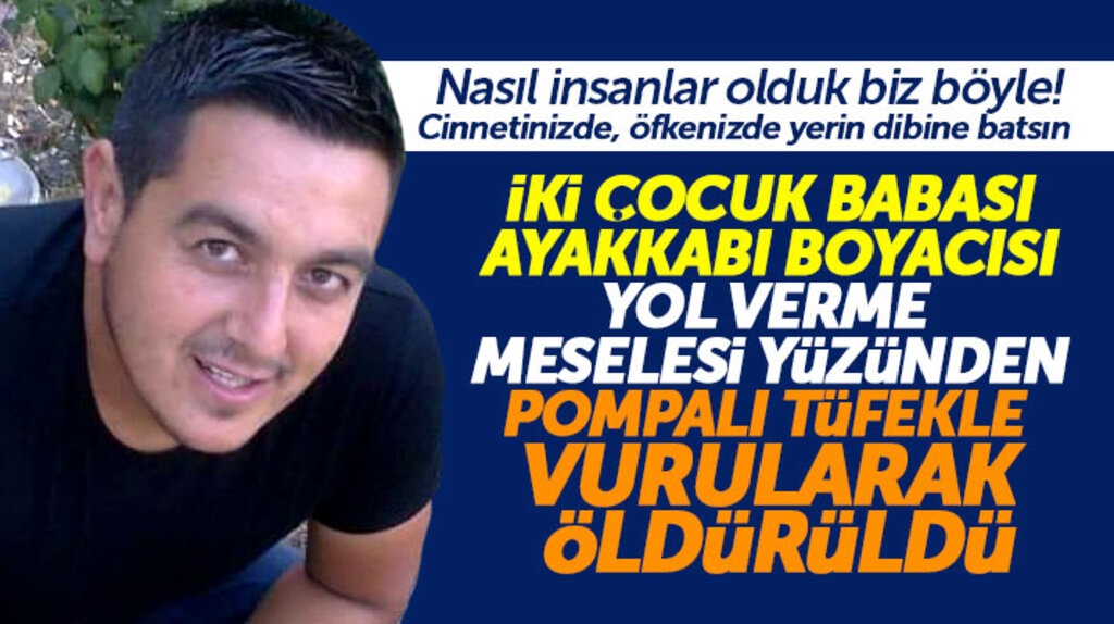 Samsun'da pompalı tüfekli saldırıya uğrayan ayakkabı boyacısı Selami Gül yaşamını yitirdi