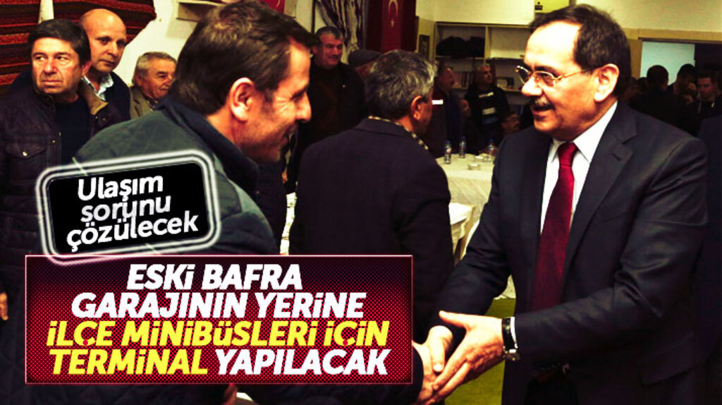 Samsun Büyükşehir adayı Demir açıkladı: İlçe minibüsleri için eski Bafra Garajına terminal yapılacak