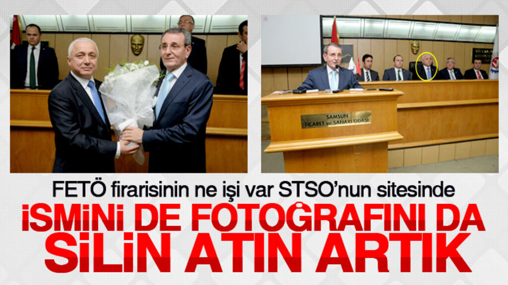 Samsun STSO'nun sitesinde FETÖ firarisi Muharrem Durmuşoğlu'nun fotoğrafları silinmedi