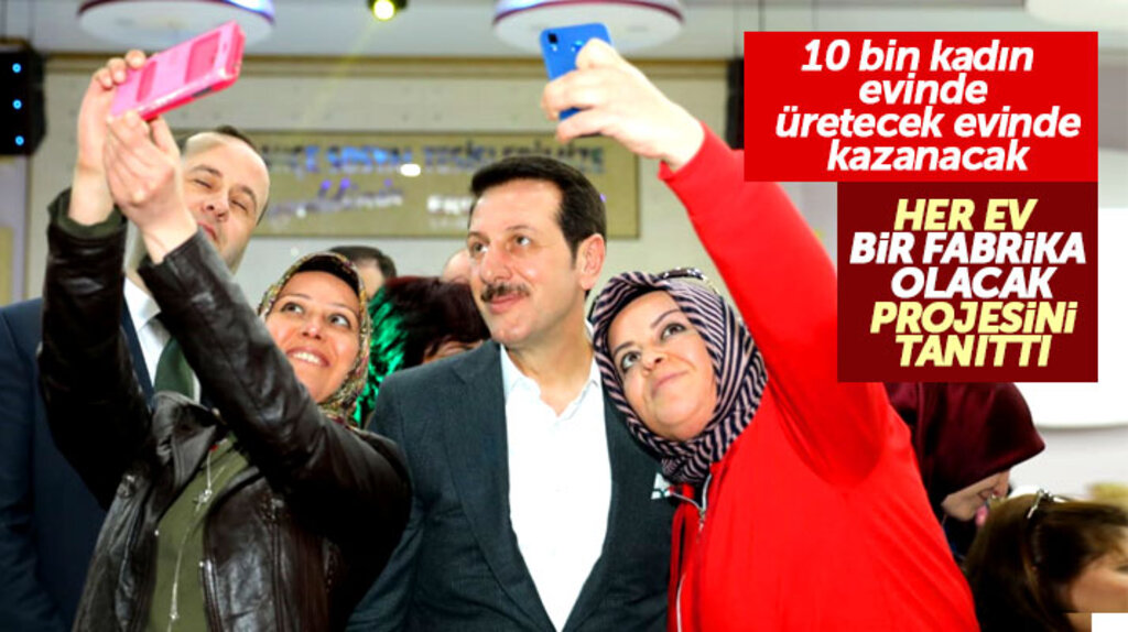 Cumhur İttifakı İlkadım adayı Erdoğan Tok bayanlara Her Ev Bir Fabrika Olacak projesini tanıttı