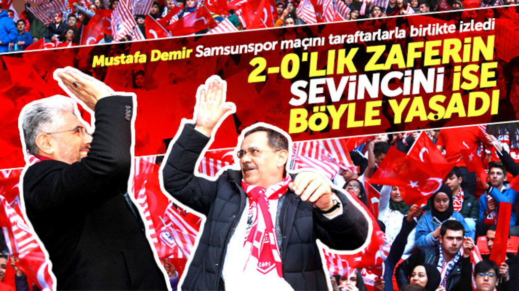 Samsun Büyükşehir adayı Mustafa Demir, Yılport Samsunspor'un maçını tribünde taraftarla izledi
