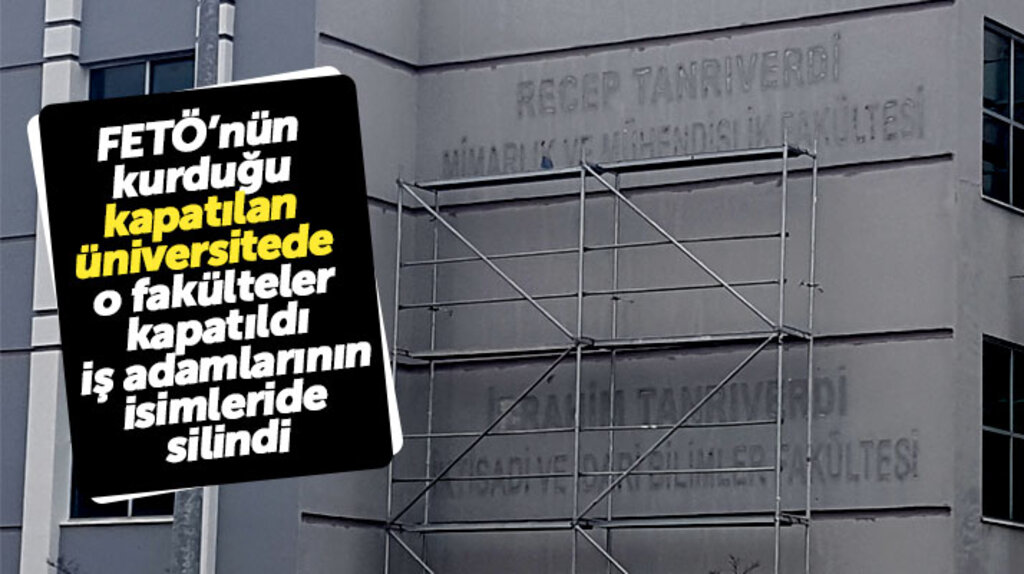 Samsun'da KHK ile kapatılan üniversitede fakültelere isimleri verilen iş adamlarının adları silindi