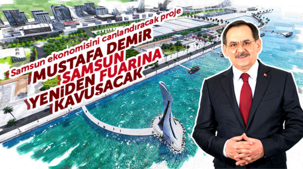 Cumhur İttifakı Samsun Büyükşehir adayı Mustafa Demir: Samsun Fuarını yeniden yapacağız