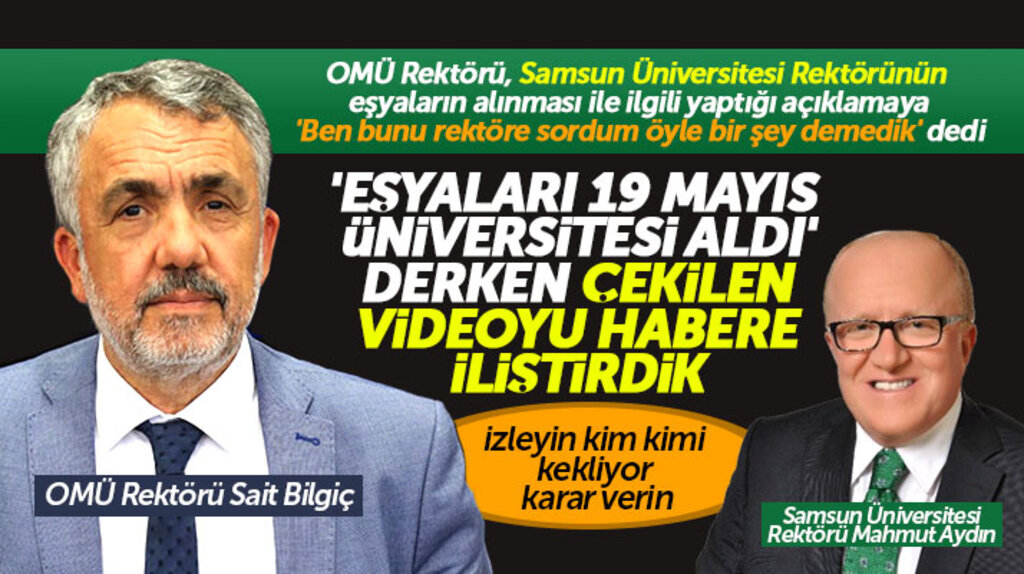 Samsun Üniversitesi Rektörünün, OMÜ rektörüne söylemedim dediği işte o sözlerin videosu