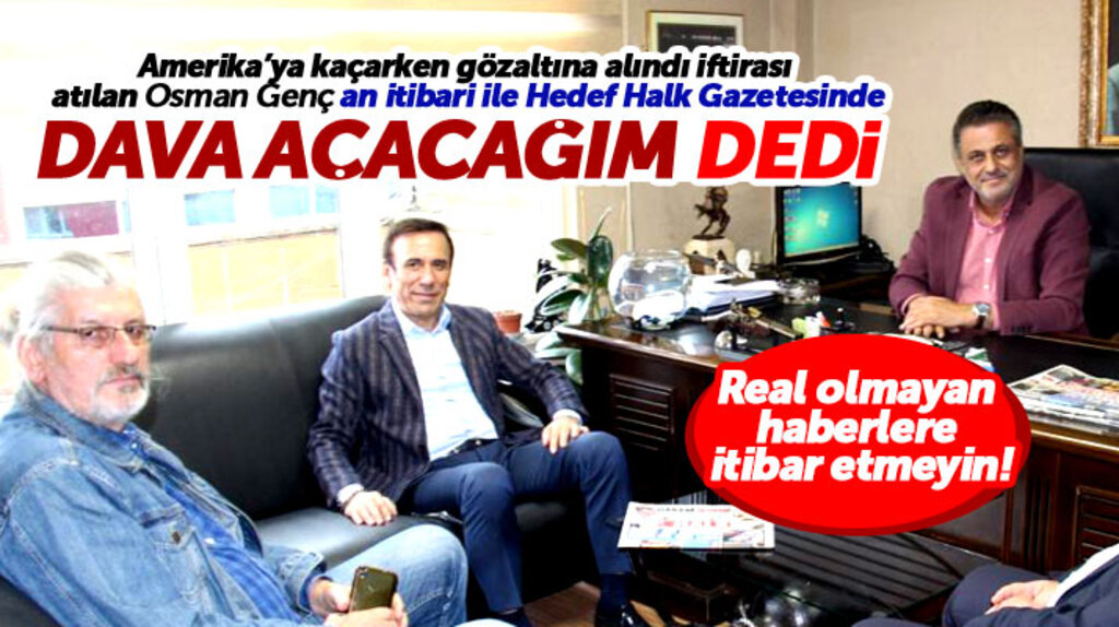 Samsun'da eski başkan Osman Genç'in gözaltına alındığı iddiası yalan çıktı