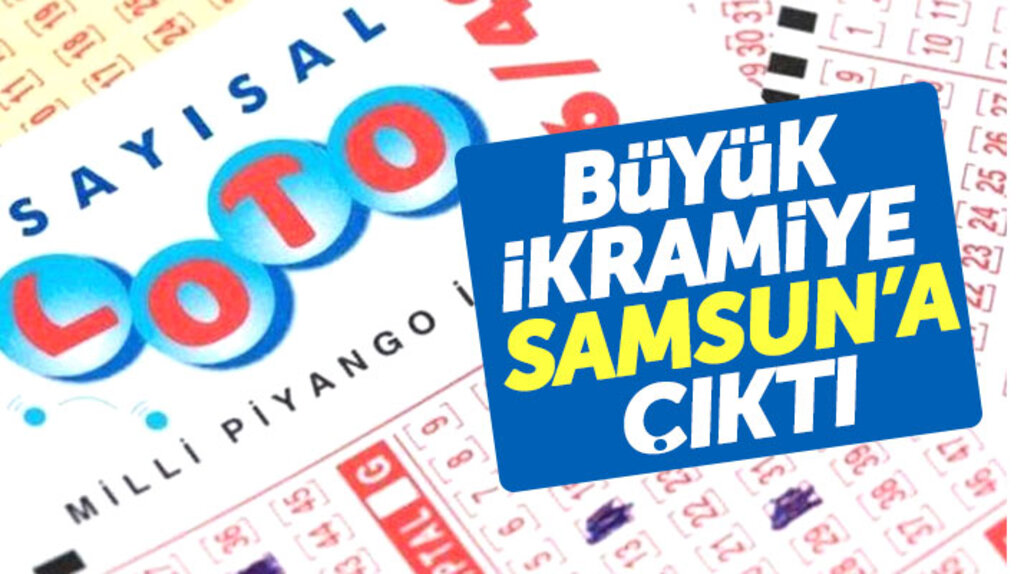 Sayısal Loto'nun 24 Nisan çekilişinde büyük ikramiye Samsun'un Bafra ilçesine çıktı