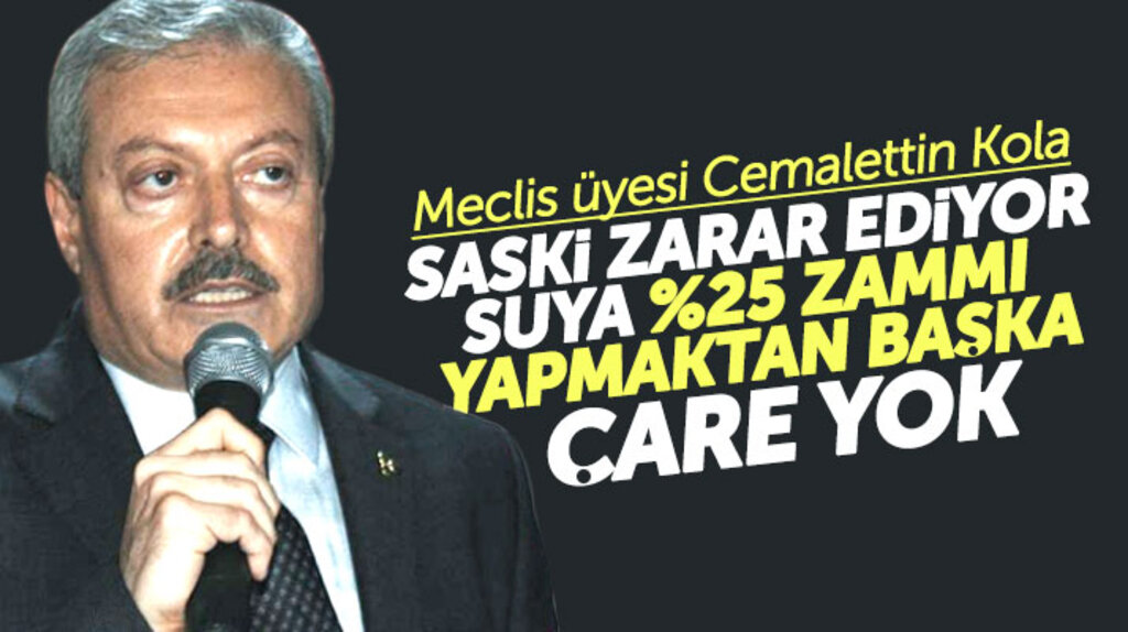 MHP Samsun Meclis üyesi Kola: Suya yüzde 25 zammı yapmaktan başka çare yok