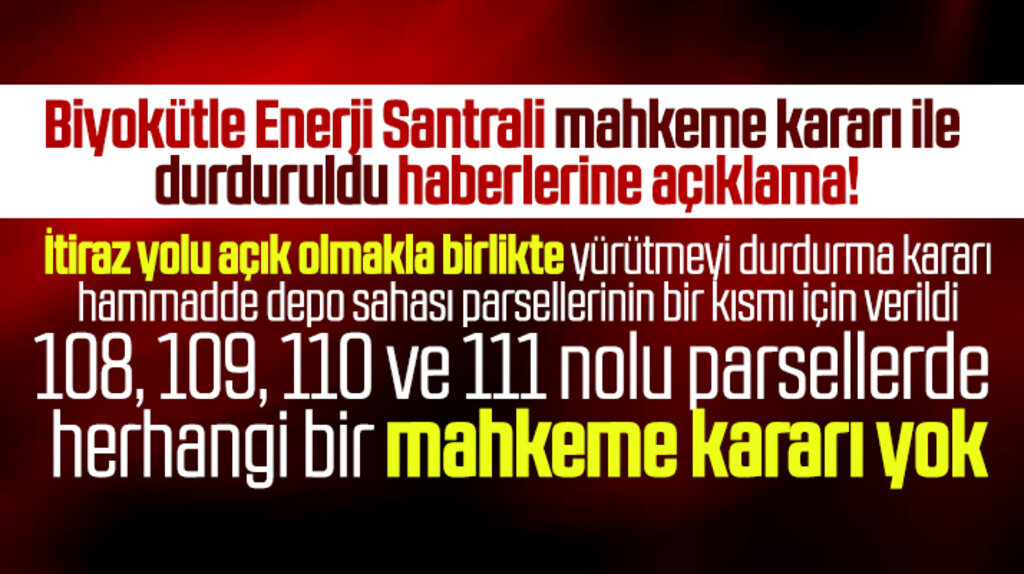 Biyokütle Enerji Santralinin inşaatı sürüyor, durdurma kararı depo parselleri ile ilgili
