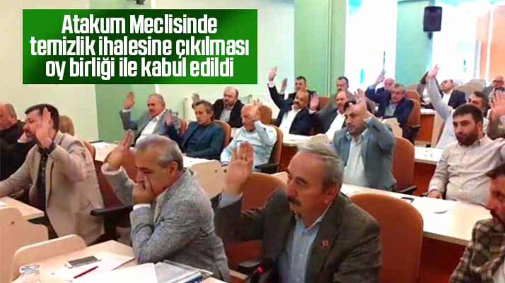 Atakum Belediyesi Meclisinde temizlik ihalesine çıkılması oy birliği ile kabul edildi