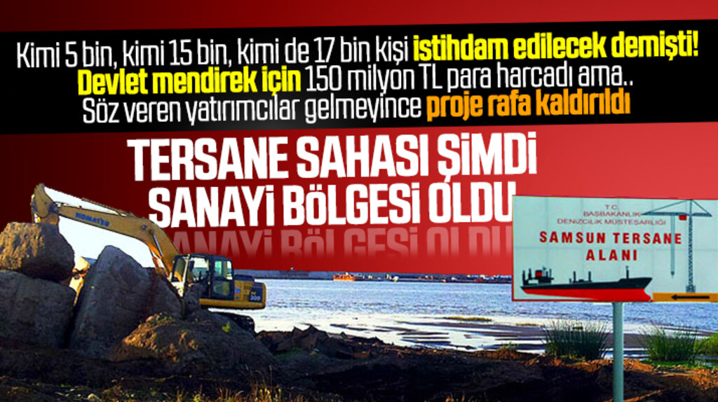 Samsun'da yapılamayan tersaneye ait saha sanayi bölgesi oldu