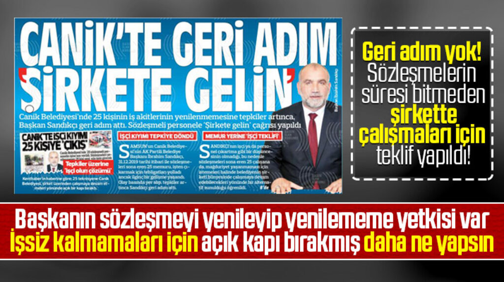 Canik Belediyesinde 25 teknisyen ile ilgili sergilenen iyi niyet çarpıtılıyor