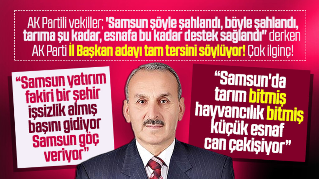 AK Parti Samsun İl Başkan adayı Teyyare'den itiraf gibi açıklamalar