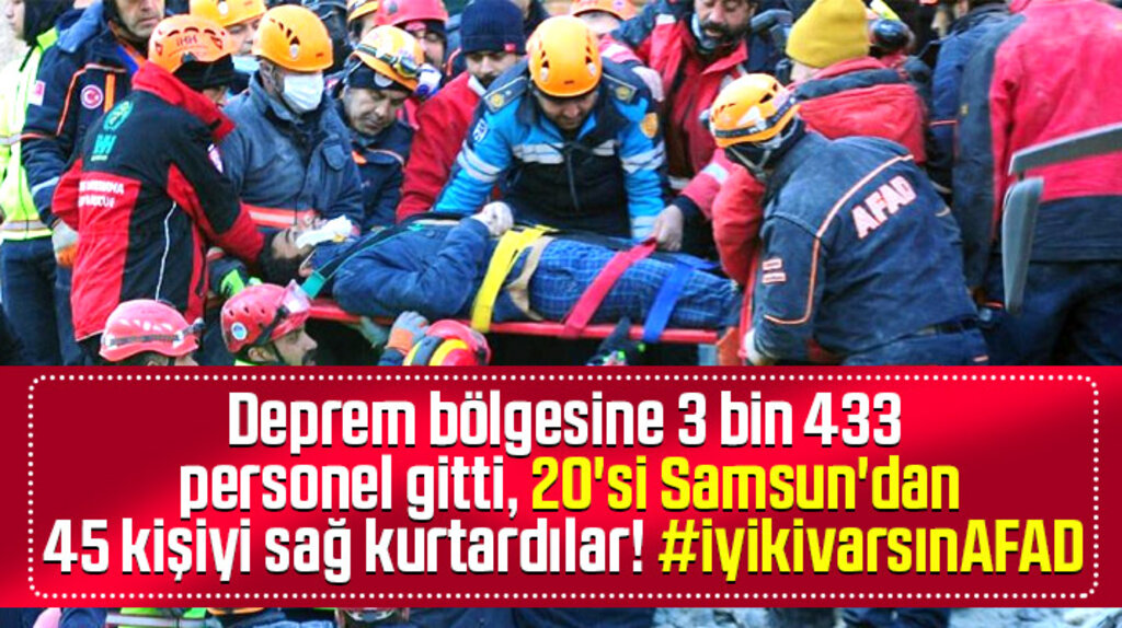 AFAD görevlileri Elazığ'da 45 kişiyi sağ kurtardı! İyi ki varsın AFAD
