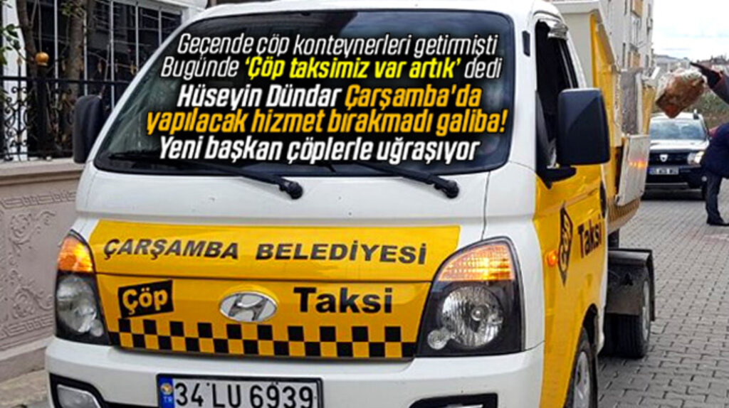 Samsun'un Çarşamba İlçe Belediyesi ilçede Çöp Taksi hizmeti başlattı