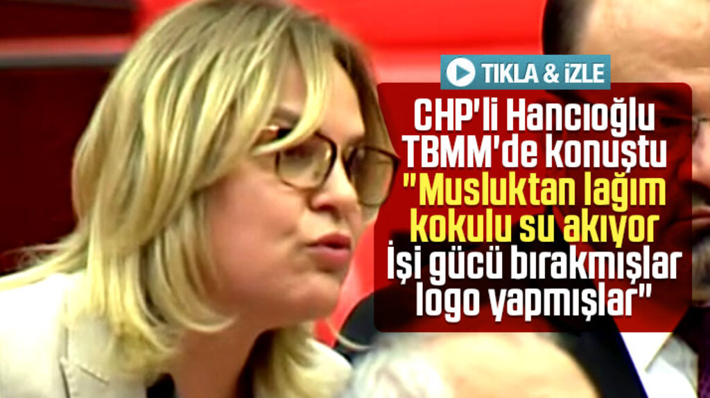 Neslihan Hancıoğlu Samsun'daki su kokusu ve SASKİ logosunu mecliste konuştu
