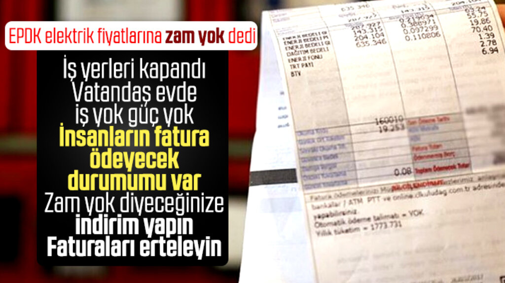 Korona Virüs nedeniyle elektrik fiyatlarına 3 ay zam yapılmayacak