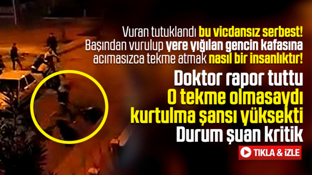 Samsun'da kafasından vurulan gencin başına tekme atan şahıs serbest kaldı