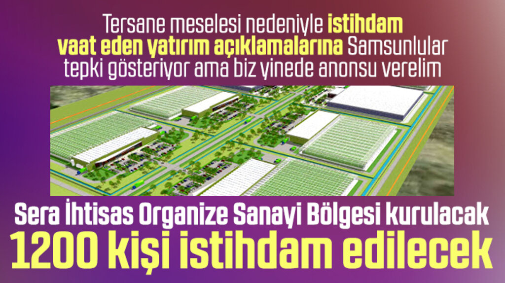 Samsun'a 1200 kişiyi istihdam edecek Sera İhtisas OSB kurulacak