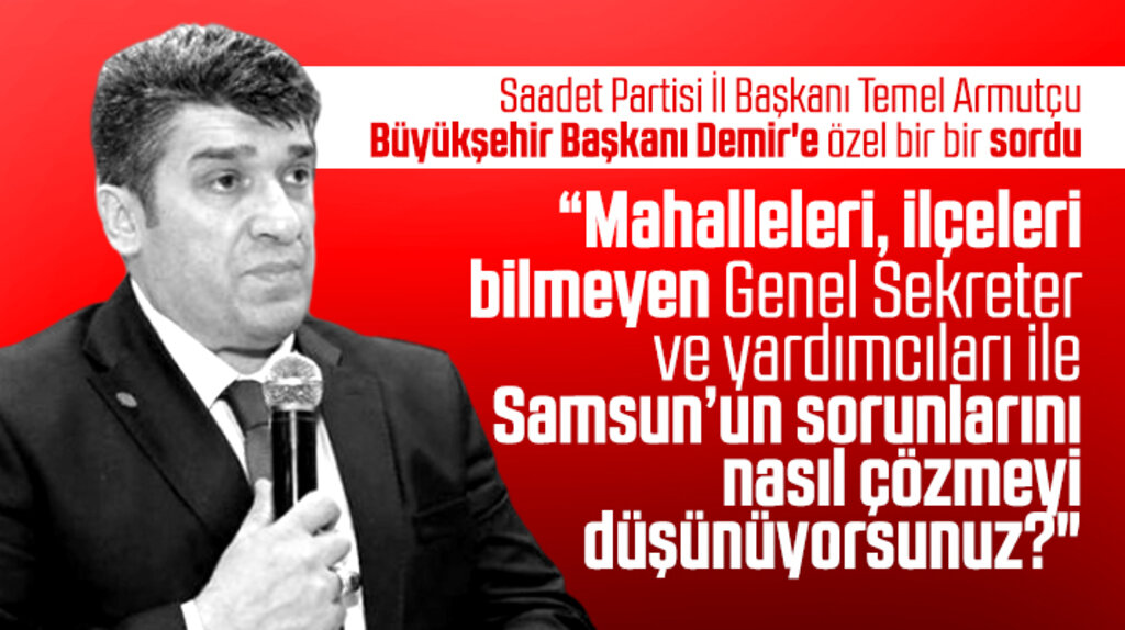 SP Samsun İl Başkanı Armutçu Büyükşehir Başkanı Demir'e sordu